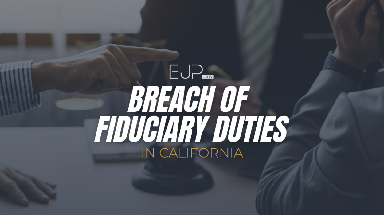 Breach of Fiduciary Duties California