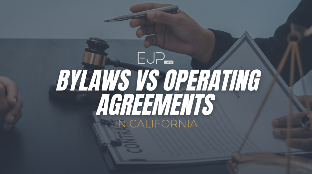 Bylaws vs Operating Agreements in California