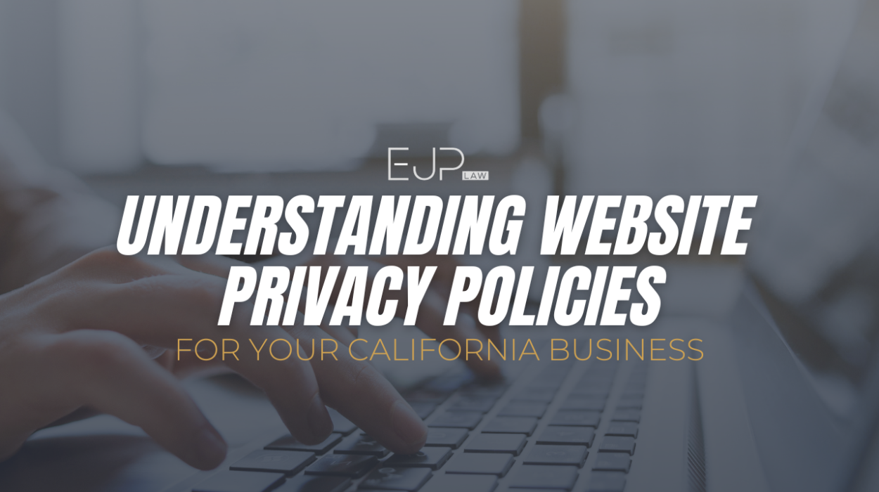 Website Privacy Policies For Businesses in California